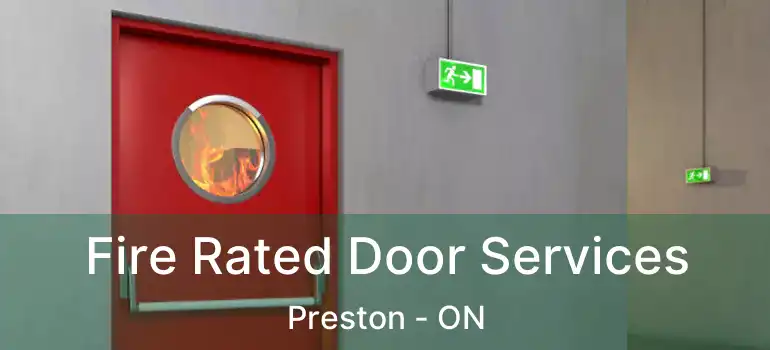  Fire Rated Door Services Preston - ON