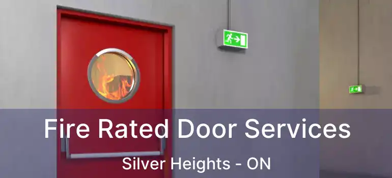  Fire Rated Door Services Silver Heights - ON