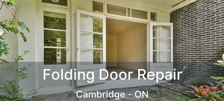  Folding Door Repair Cambridge - ON
