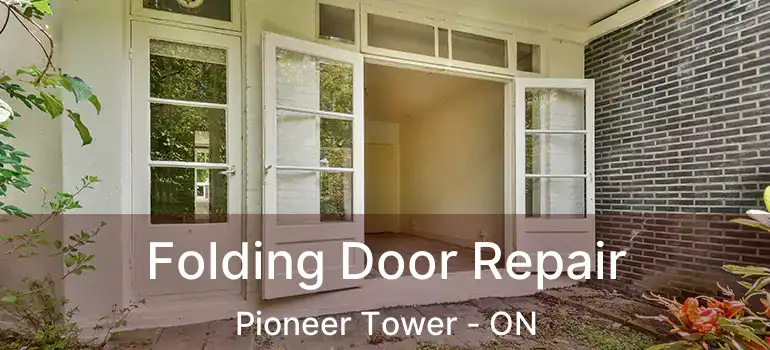  Folding Door Repair Pioneer Tower - ON