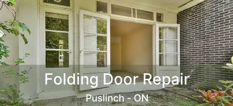  Folding Door Repair Puslinch - ON