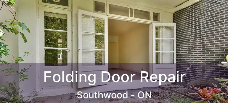  Folding Door Repair Southwood - ON