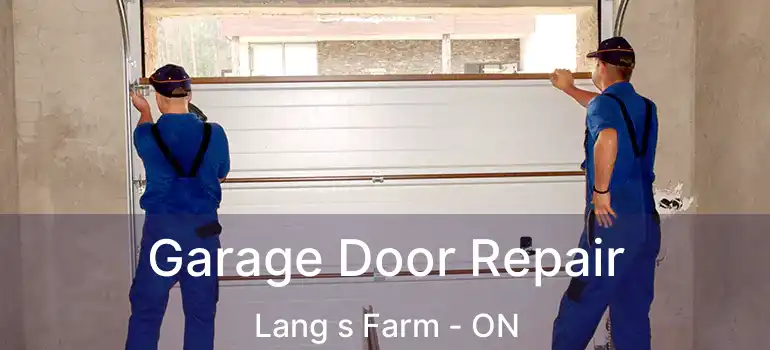  Garage Door Repair Lang s Farm - ON