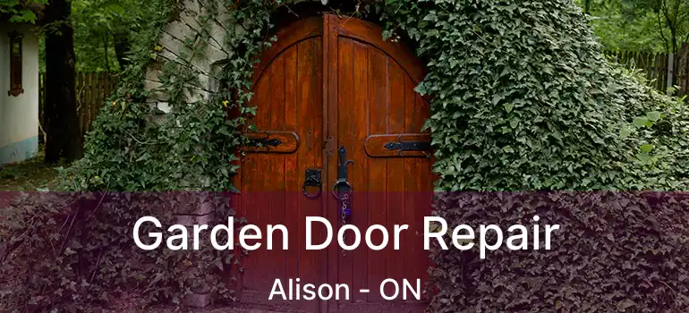 Garden Door Repair Alison - ON