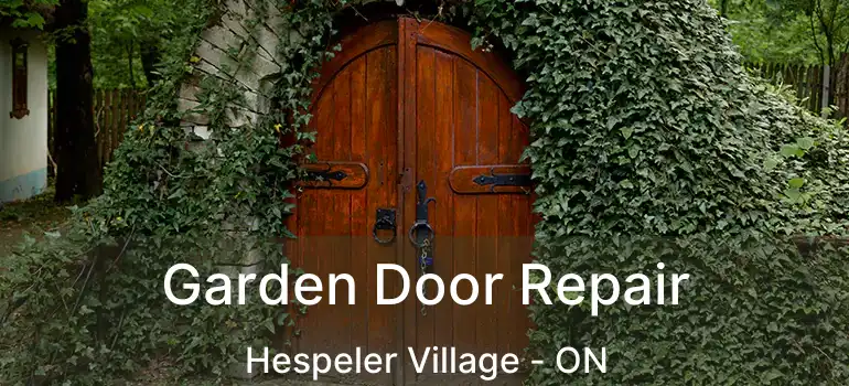  Garden Door Repair Hespeler Village - ON