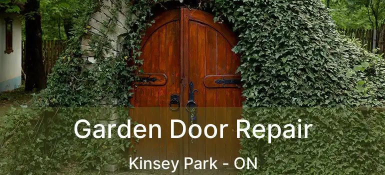  Garden Door Repair Kinsey Park - ON