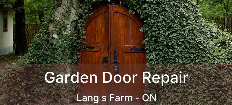  Garden Door Repair Lang s Farm - ON