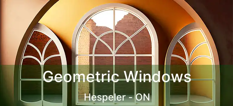  Geometric Windows Hespeler - ON