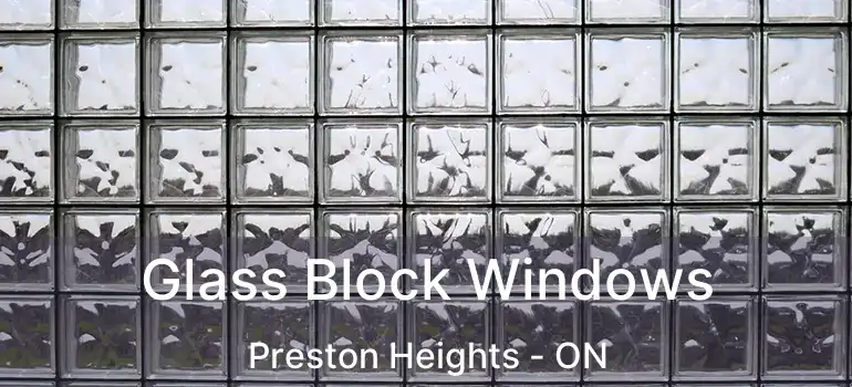  Glass Block Windows Preston Heights - ON