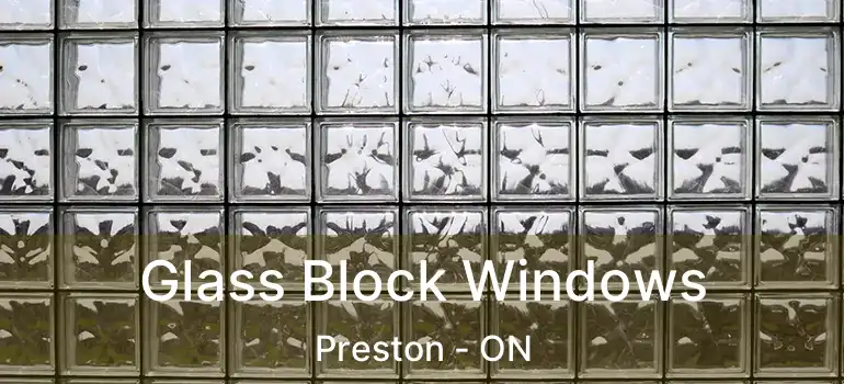  Glass Block Windows Preston - ON