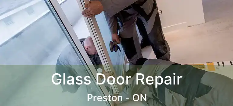  Glass Door Repair Preston - ON
