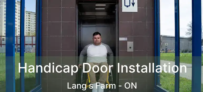  Handicap Door Installation Lang s Farm - ON