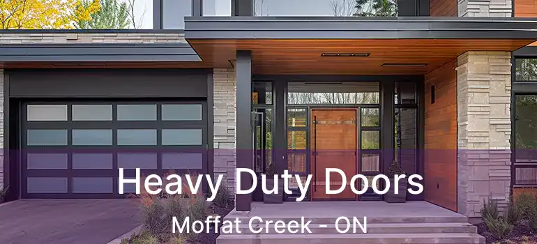  Heavy Duty Doors Moffat Creek - ON