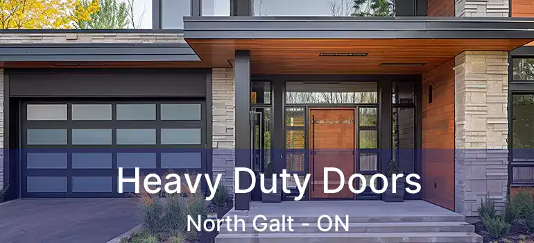  Heavy Duty Doors North Galt - ON