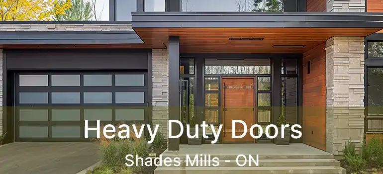  Heavy Duty Doors Shades Mills - ON