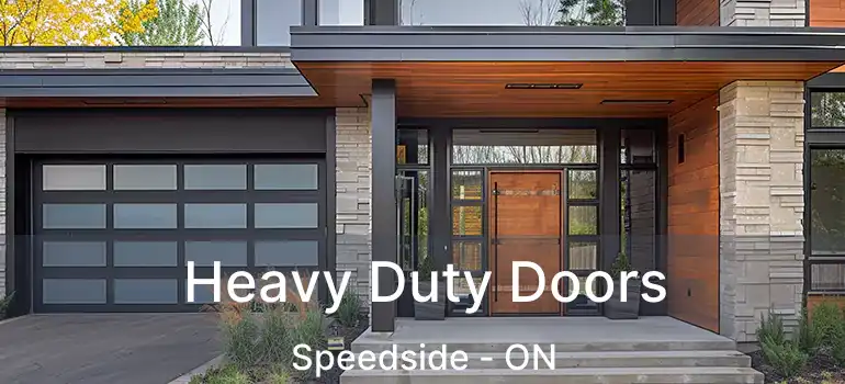  Heavy Duty Doors Speedside - ON