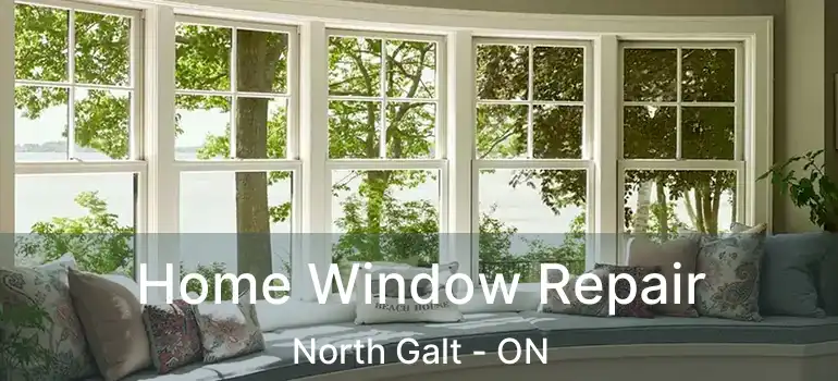  Home Window Repair North Galt - ON