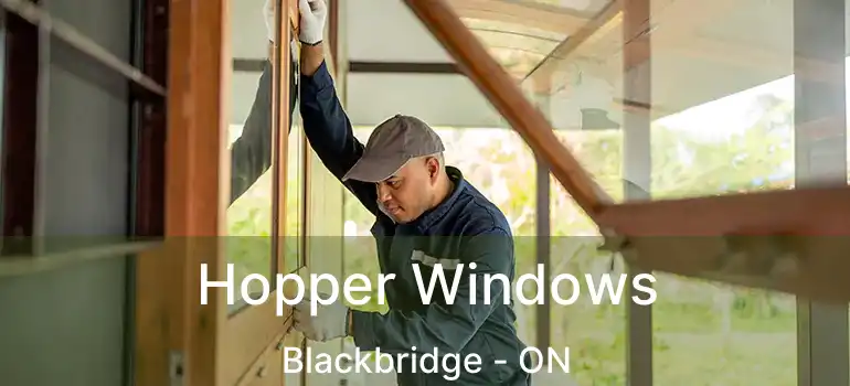  Hopper Windows Blackbridge - ON