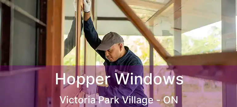  Hopper Windows Victoria Park Village - ON
