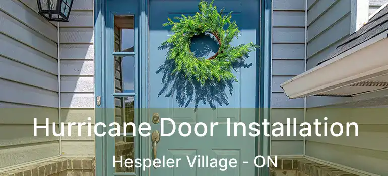  Hurricane Door Installation Hespeler Village - ON