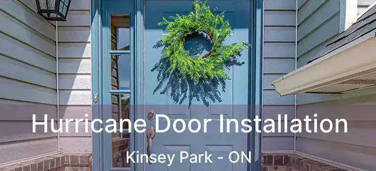  Hurricane Door Installation Kinsey Park - ON