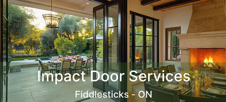  Impact Door Services Fiddlesticks - ON