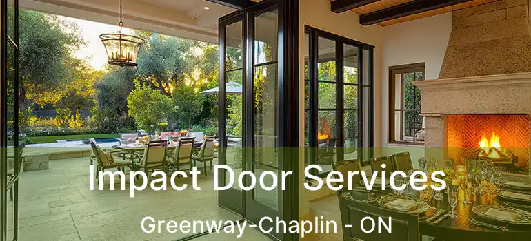  Impact Door Services Greenway-Chaplin - ON