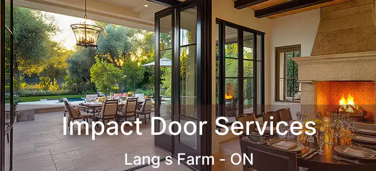  Impact Door Services Lang s Farm - ON