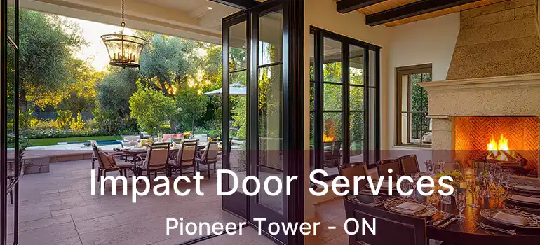  Impact Door Services Pioneer Tower - ON