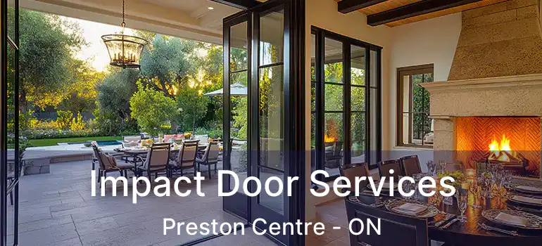  Impact Door Services Preston Centre - ON
