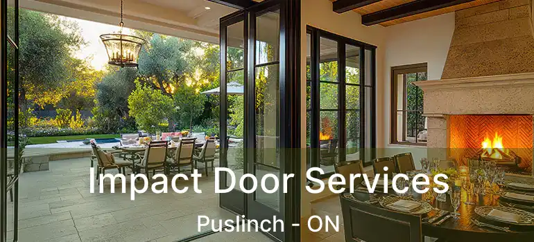  Impact Door Services Puslinch - ON