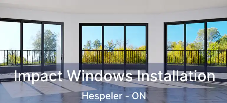  Impact Windows Installation Hespeler - ON