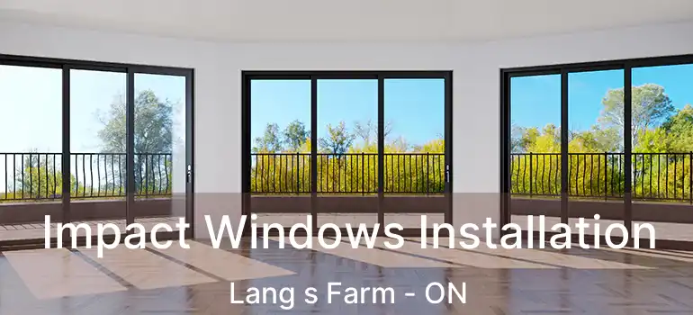  Impact Windows Installation Lang s Farm - ON