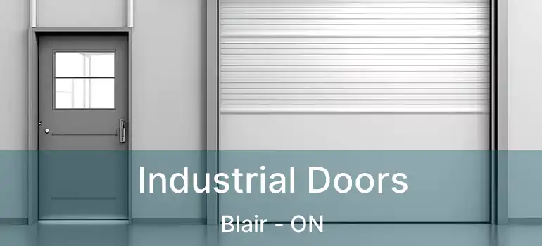  Industrial Doors Blair - ON