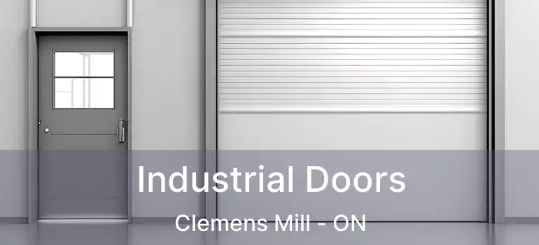  Industrial Doors Clemens Mill - ON