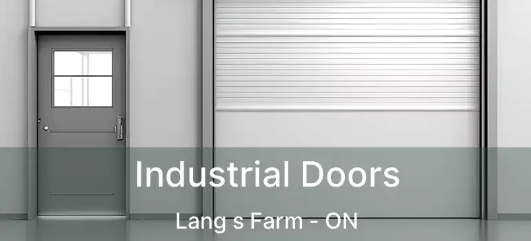  Industrial Doors Lang s Farm - ON
