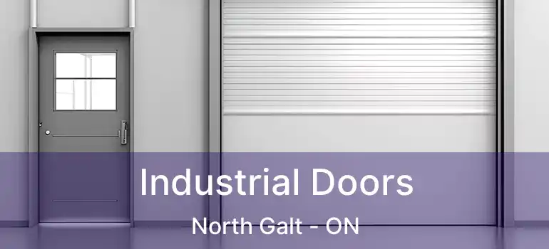  Industrial Doors North Galt - ON