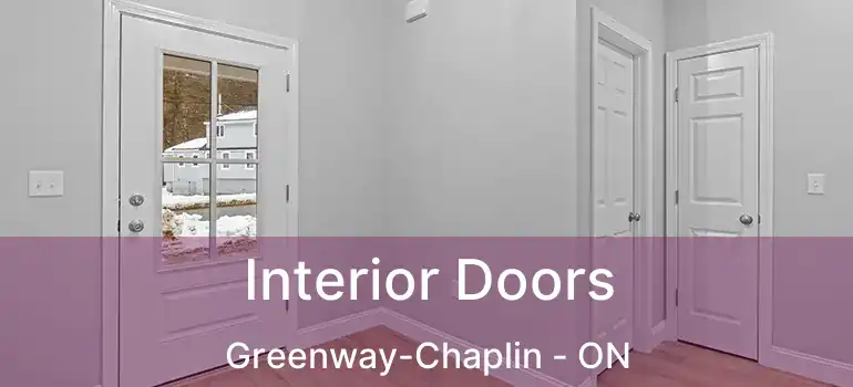  Interior Doors Greenway-Chaplin - ON