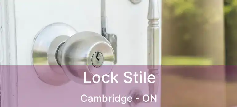  Lock Stile Cambridge - ON