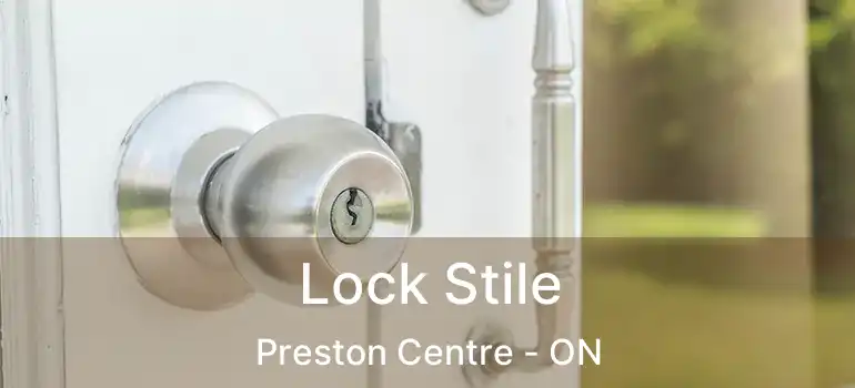  Lock Stile Preston Centre - ON