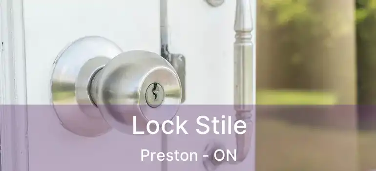  Lock Stile Preston - ON