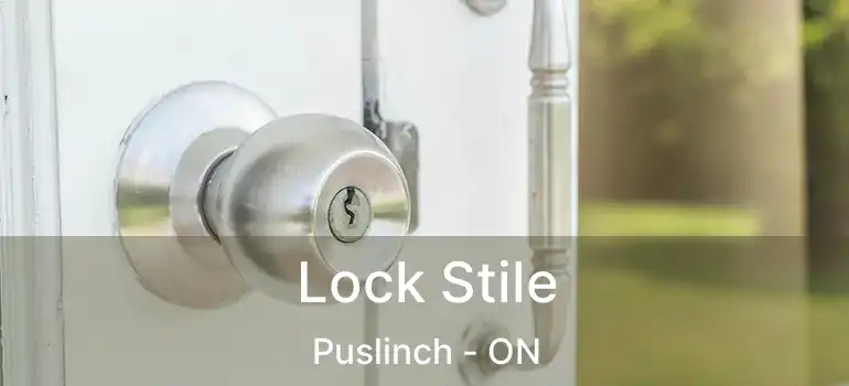  Lock Stile Puslinch - ON