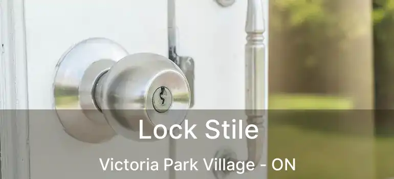  Lock Stile Victoria Park Village - ON