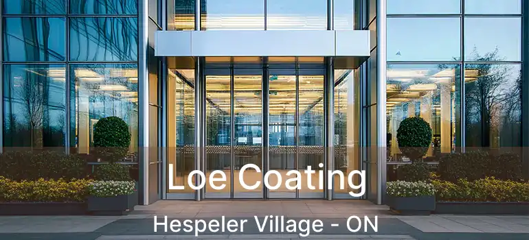  Loe Coating Hespeler Village - ON