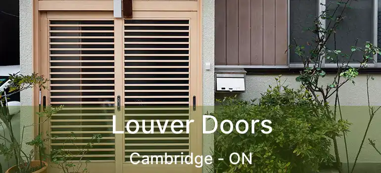  Louver Doors Cambridge - ON