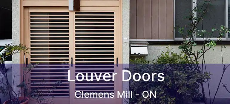  Louver Doors Clemens Mill - ON