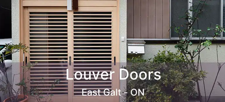  Louver Doors East Galt - ON