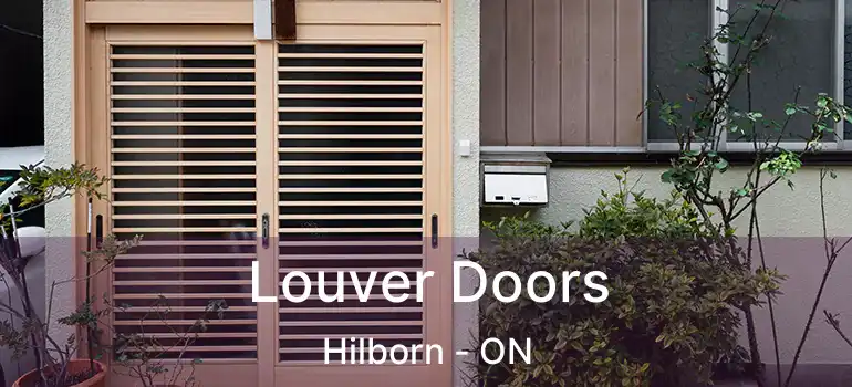  Louver Doors Hilborn - ON