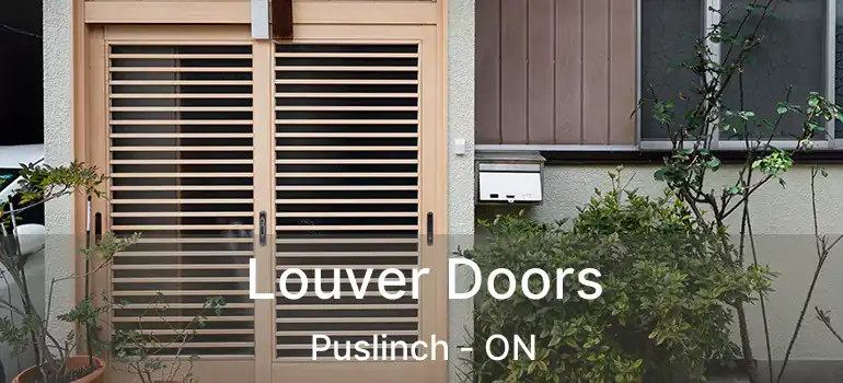  Louver Doors Puslinch - ON