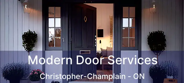 Modern Door Services Christopher-Champlain - ON